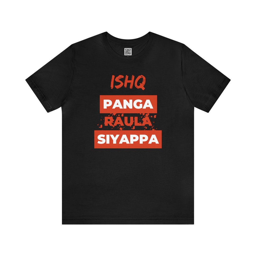 Ishq Raula Panga Siyappa Punjabi Desi Tshirt, Desi Unisex T-shirt