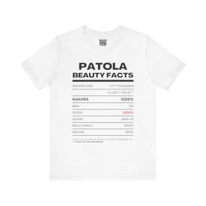 Patola Beauty Facts TShirt | Funny Punjabi Girl Tee | Desi Womens Shirt | Punjabi Clothing | Sassy Gift for Desi Queen | Desi Swag Brand