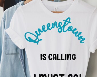 Queenstown Is Calling Unisex T-Shirt – New Zealand Travel Tee | Vacation Gift