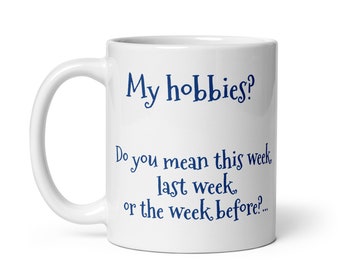 TDAH hobbys Taza blanca brillante