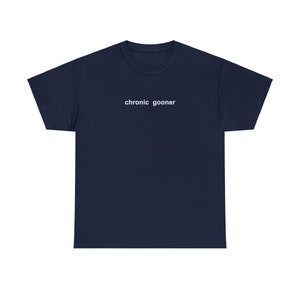 Chronic Gooner Shirt