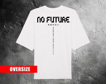 No future (White) -Ninety Five Art- T shirt Oversize 100% coton biologique