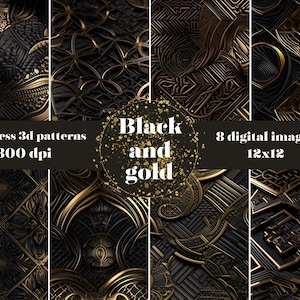 May include: Eight seamless 3D patterns in black and gold. The patterns are intricate and geometric, with a metallic sheen. The text "Black and gold" is superimposed on the image.