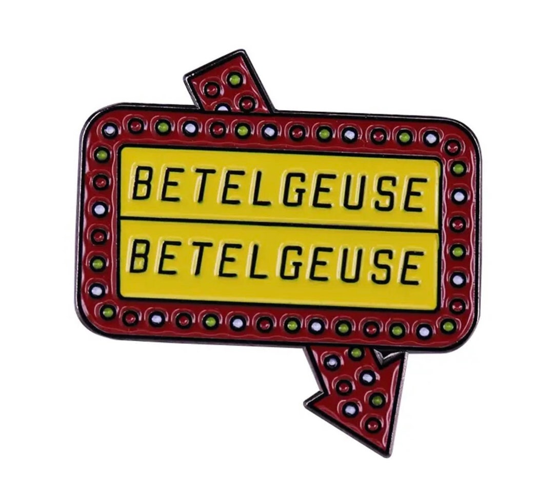 Betelgeuse Movie Sign Funny Enamel Pin / Lapel Pin / Brooch - Etsy
