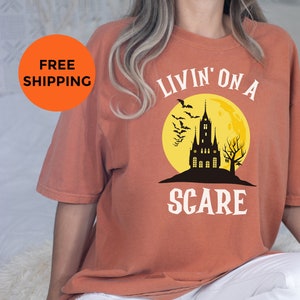 Funny Haunted House PREMIUM T-Shirt - Livin&#39; on a Scare - Halloween Party Tee, Cute Fall Gift, Haunted Mansion TShirt, Comfort Colors C1717