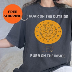 Zodiac Leo UNISEX Shirt - Roar on the Outside, Purr on the Inside - Horoscope Shirt Gift - Astrology Gift Leo - Zodiac Birthday Gift for Leo