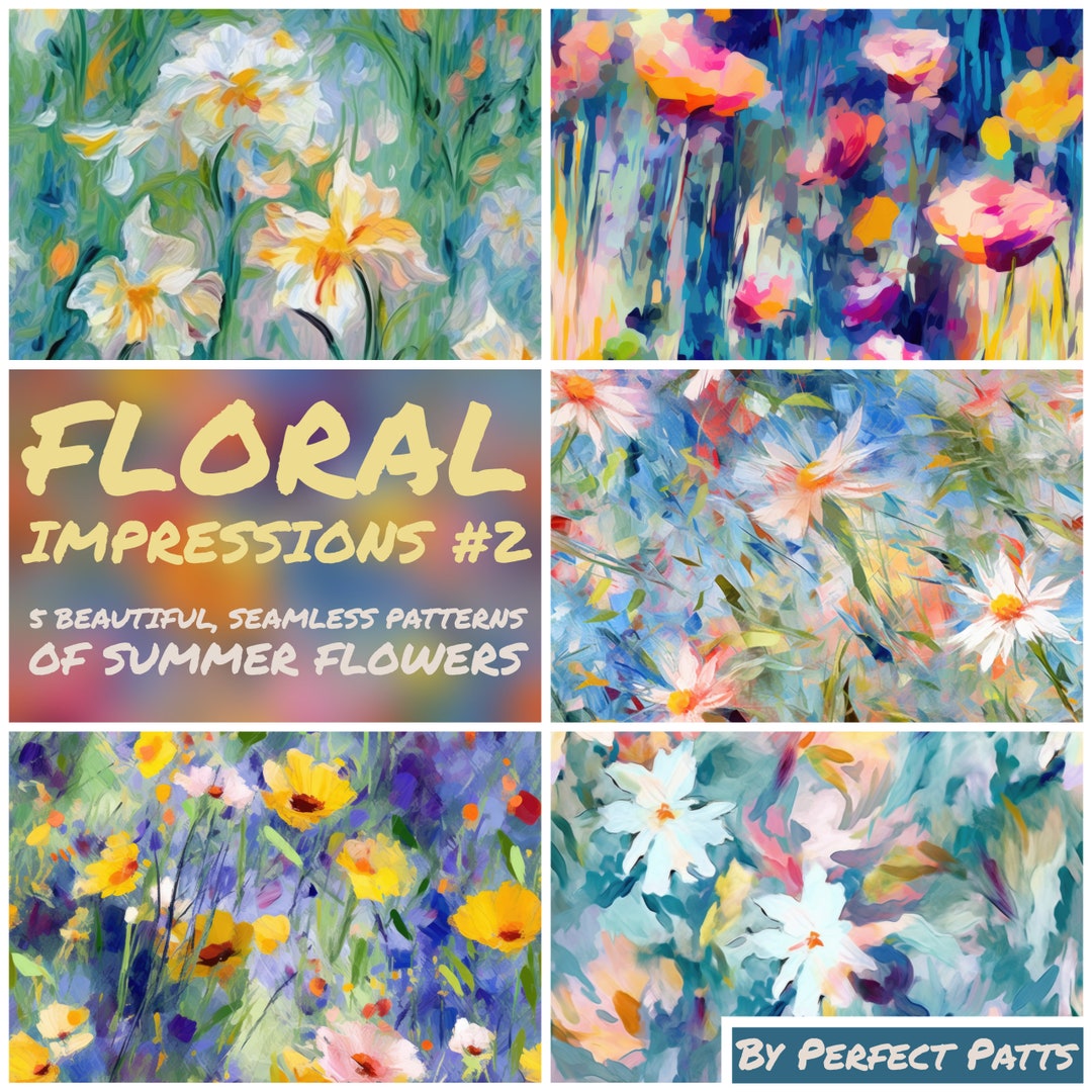 Floral Impressions #2: 5 Seamless Digital Patterns of Summer Flowers ...