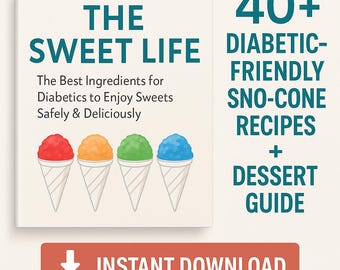 Ricette per granite adatte ai diabetici: guida ai dessert a basso contenuto di zucchero (PDF scaricabile immediatamente)