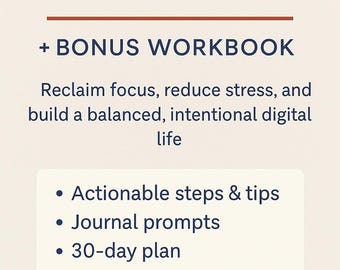 Digital Detox Guide + Workbook: Bildschirmzeit verkürzen, Fokus zurückerobern (PDF Download)