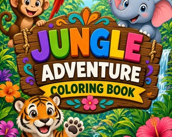 Jungle Adventure Coloring Book for Kids – Printable Digital Download PDF – Jungle Animals, Flowers & Scenes