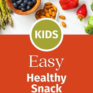 Healthy Snacks for Active Kids - Digital Recipe Guide for Nutritious Bites Digital Download