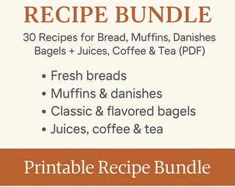 Artisan Bakes & Sips Recipe Bundle: 30 Bread, Muffin, Bagel Recipes (PDF)