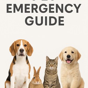 Pode incluir: Imagem de um beagle, um coelho, um gato tigrado e um filhote de golden retriever. O texto "PET EMERGENCY GUIDE" está no topo. Os animais estão sentados em fila contra um fundo branco.