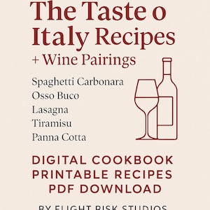 The Taste of Italy – 50 Authentic Italian Recipes with Wine Pairings | Digital Cookbook PDF | Printable Italian Recipe Book