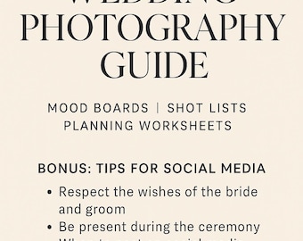 Wedding Photography Guide: Shot Lists, Mood Boards, Timeline (PDF Download)