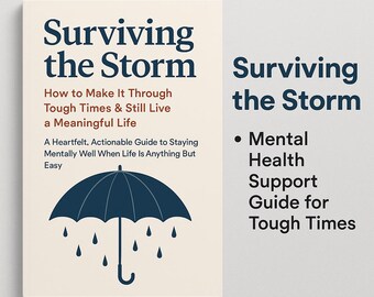 Mental Health Support eBook: Surviving Tough Times (PDF Download))
