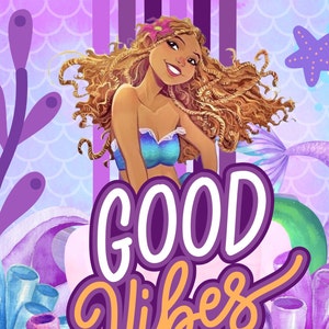 Puede incluir: Una sirena con el pelo largo y rizado marr&oacute;n y una cola morada se sienta sobre un fondo rosa y morado con el texto "GOOD vibes" en letras naranja y morado. El fondo presenta una estrella de mar morada, un caballito de mar y coral.