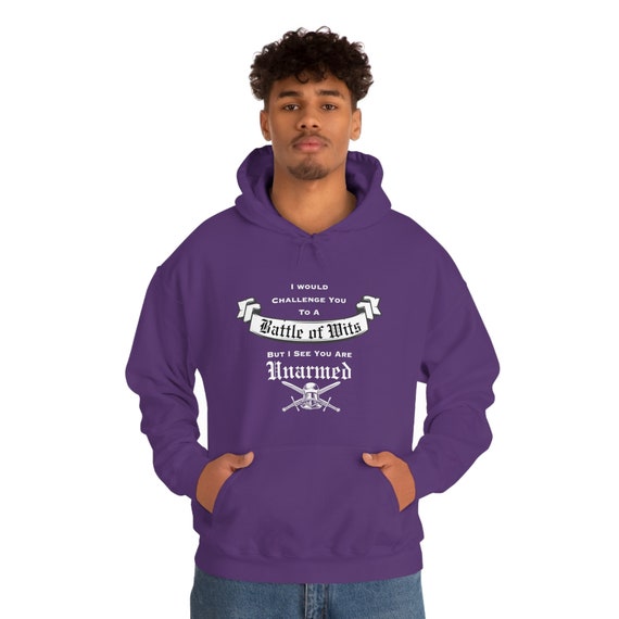 Battle of Wits, Unarmed, Sarcasm, Sassy, Medieval, Knight, Sarcastic, Winter, Hoodie, Pocket, Unisex Heavy Blend Hooded Sweatshirt
