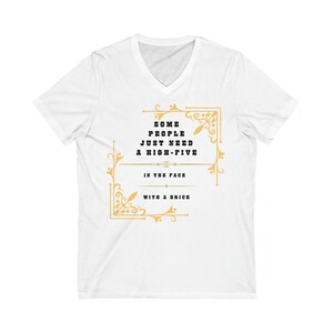 Some People Need a High Five, Sarcastic, Sassy, Summer Shirt, Short Sleeve, Brick, Face