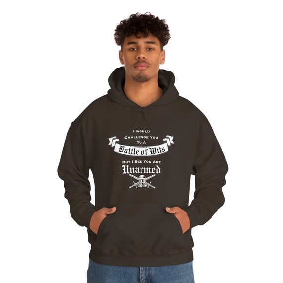 Battle of Wits, Unarmed, Sarcasm, Sassy, Medieval, Knight, Sarcastic, Winter, Hoodie, Pocket, Unisex Heavy Blend Hooded Sweatshirt