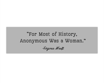Virginia Woolf, Feminist Quote, Bumper Stickers