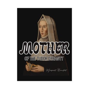Margaret Beaufort Mother of the Tudor Dynasty Rolled Posters image 4