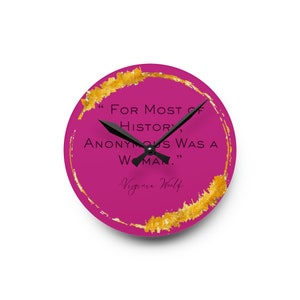 Virginia Woolf Quote - Acrylic Wall Clock