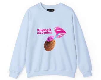 Existing in the Context with Kamala Harris Coconut Quote Unisex Crewneck Sweatshirt, Elect Kamala Harris, Vote Harris 2024