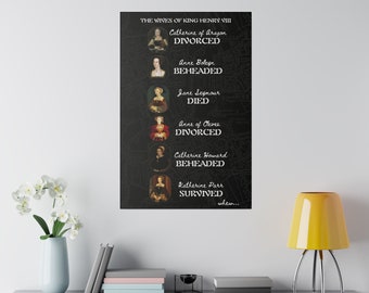 The Wives of Henry VIII - Matte Canvas