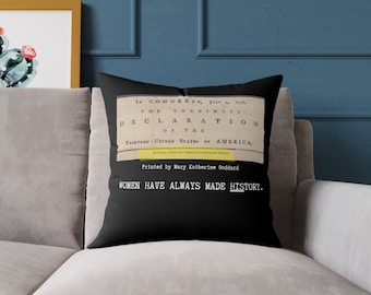 Women Have Always Made History - Unique Women's History Accent Pillow