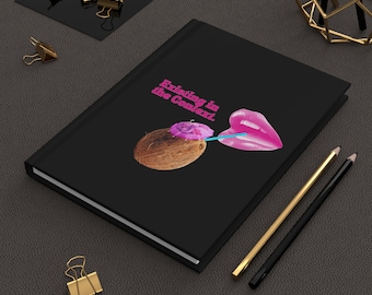 Existing in the Context with Kamala - The Coconut Quote Hardcover Journal Matte