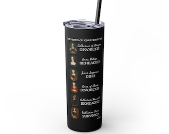 The Six Wives of Henry VIII, Skinny Tumbler with Straw, 20oz