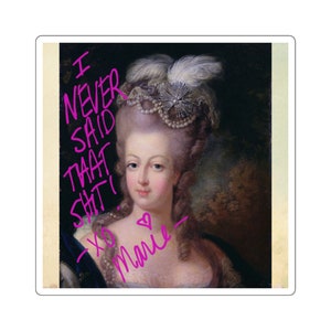 Marie Antoinette - &quot;The Autograph- Women of History&quot; Sticker