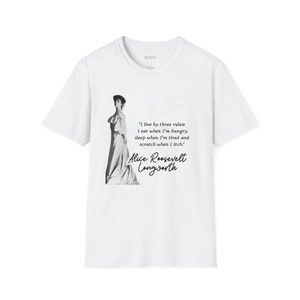 Alice Roosevelt - Women&#39;s History - Unisex Softstyle T-Shirt