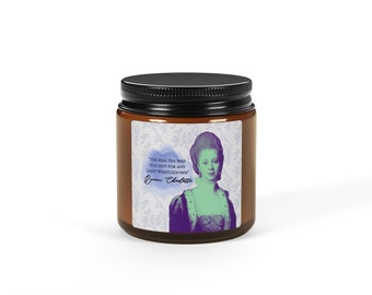 Queen Charlotte Has Some Thoughts- The Candle (Scented Soy- Multi-Size, Amber Jar)