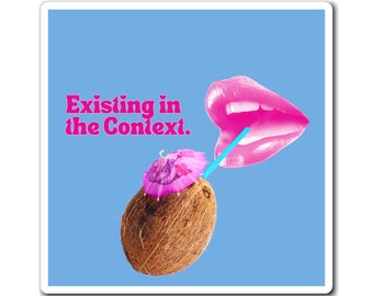 Existing in the Context with Kamala Harris, The Magnet Coconut Quote, Vote Kamala Harris, Kamala coconut tree, Kamala Harris 2024