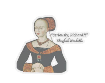 Elizabeth Woodville, The White Queen - Kiss-Cut Stickers