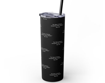 Virginia Woolf Quote- Feminist Quote Skinny  Tumbler, 20oz