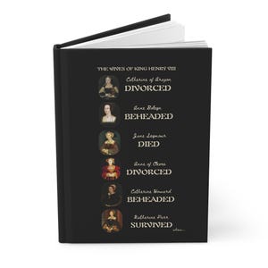 The Wives of Henry VIII - Tudor History - Hardcover Journal Matte