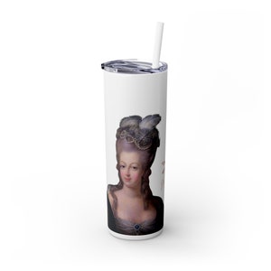 Marie Antoinette - &quot;The Autograph&quot;- Custom POP Version -Tumbler 20oz