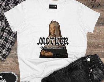 Margaret Beaufort - Mother of the Tudor Dynasty - Women's Midweight Cotton Tee