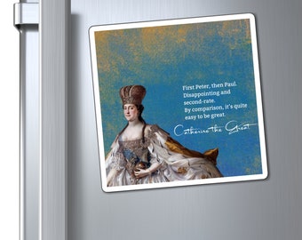 Catherine the Great Has Some Thoughts - The Magnet
