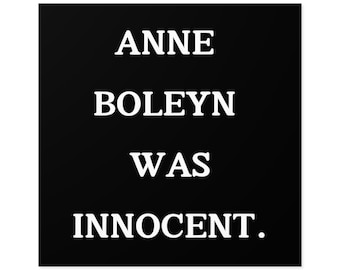 Anne Boleyn Was Innocent - Square Stickers, Indoor\Outdoor
