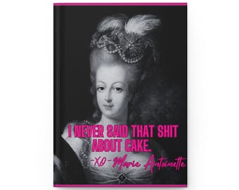 Marie Antoinette - "The Autograph"-  Hardcover Journal Matte