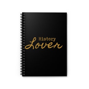 History Lover Spiral Notebook,  Ruled Line