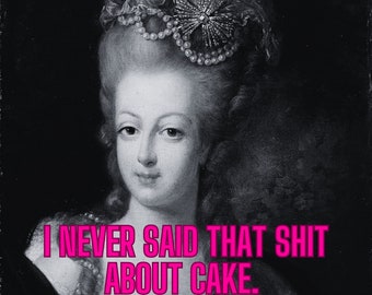 Marie Antoinette - "The Autograph- I Never Said That" Modern Art Print - POP version