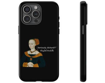 Elizabeth Woodville, The White Queen, Tough Phone Case