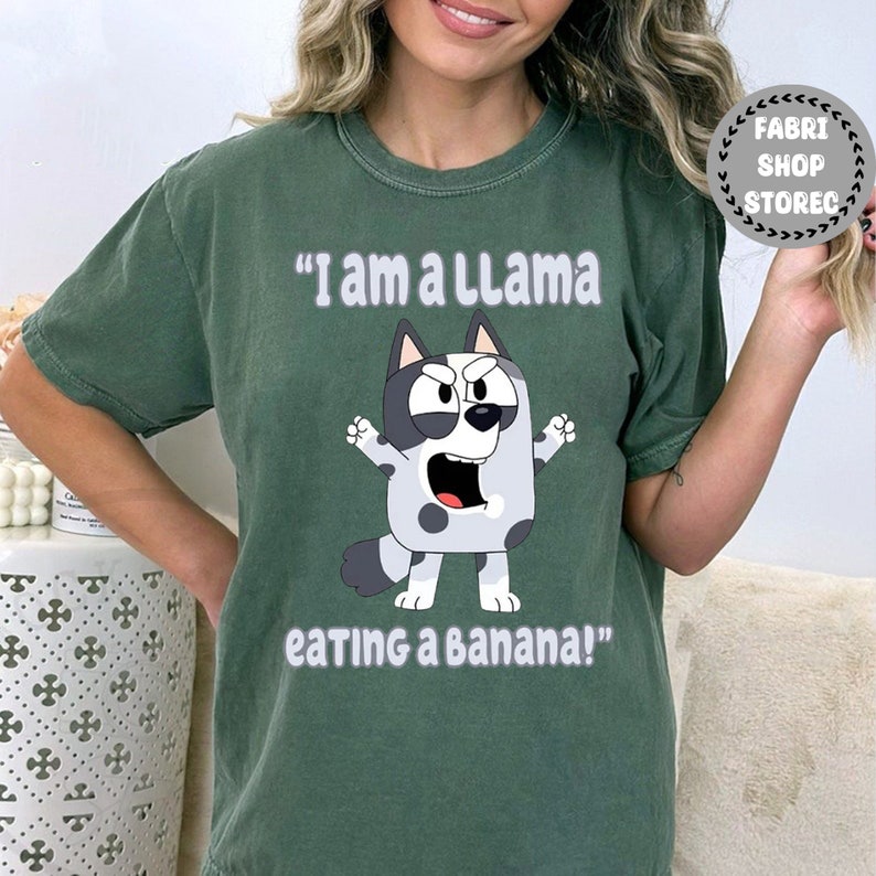 I Am a Llama Eating a Banana Shirt Muffin Quotes Bluey Etsy