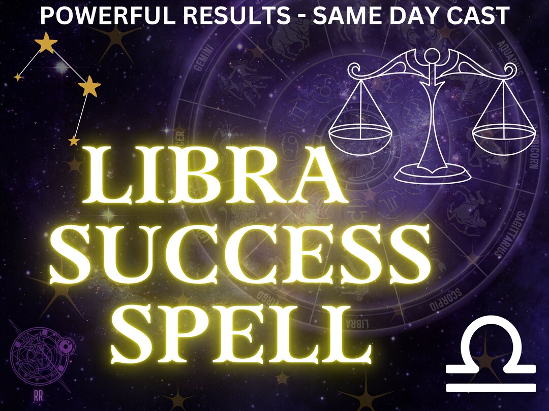 Powerful LIBRA Success Zodiac Spell Abundance of Wealth/money, Health