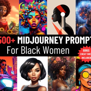 2500 Midjourney Prompts AI For Black Women, 25 Categories, AI Art Prompts, POD Designs, Instant Access Digital Art, Copy and Paste, ChatGPT